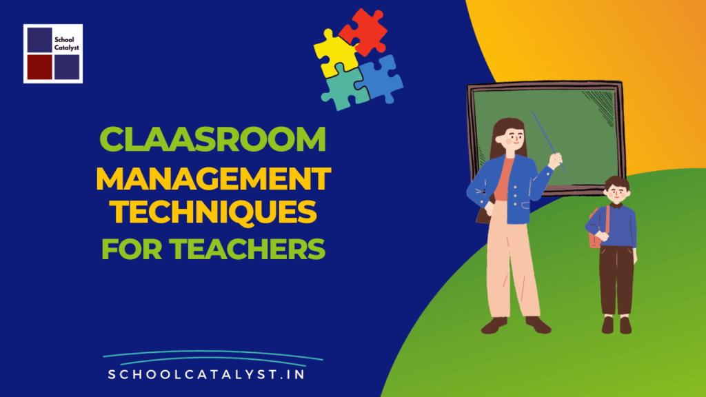 Classroom management tips for Teachers